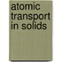 Atomic Transport in Solids