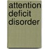 Attention Deficit Disorder