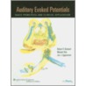 Auditory Evoked Potentials door Robert Francis Burkard