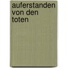 Auferstanden von den Toten by Martha Grimes