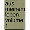 Aus Meinem Leben, Volume 1 door Karl Kautsky