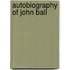 Autobiography of John Ball