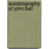 Autobiography of John Ball door John Ball