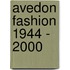 Avedon Fashion 1944 - 2000