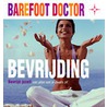 Bevrijding by Barefoot Doctor