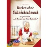 Backen ohne Schnickschnack door Günter Richter