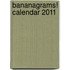 Bananagrams! Calendar 2011