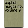 Baptist Magazine, Volume 9 door Society Baptist Mission