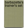 Barbazette's Trainer's Set door Jean Barbazette