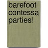 Barefoot Contessa Parties! door James Merrell