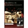 Baseball In Catawba County door Tim Peeler