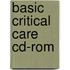Basic Critical Care Cd-rom