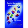 Basic Remedial Mathematics by James Jr. Johnson