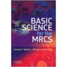 Basic Science For The Mrcs door Michael S. Delbridge