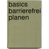 Basics Barrierefrei Planen