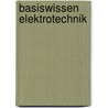 Basiswissen Elektrotechnik door Dieter Fleischmann