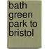 Bath Green Park To Bristol