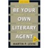 Be Your Own Literary Agent