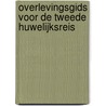 Overlevingsgids voor de tweede huwelijksreis by S. Landers