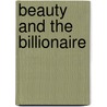 Beauty And The Billionaire door Barbara Dunlop