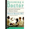 Becoming a Doctor by Melvin Konner