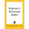 Beginner's Horoscope Maker door Elbert Benjamine