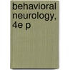 Behavioral Neurology, 4e P door Jonathan H. Pincus