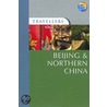 Beijing And Northern China door Thomas Cook Publishing