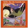 Belfry Bat The Scaredy Cat door Gayle McGuire Tremblay