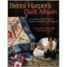 Benni Harper's Quilt Album door Magrit Hall