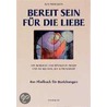 Bereit sein für die Liebe by Eva Pierrakos