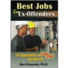 Best Jobs for Ex-Offenders door Ron Krannich