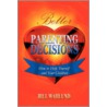Better Parenting Decisions by Bill Wahlund