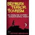 Between Terror and Tourism