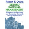 Beyond Rational Management by Robert Quinn