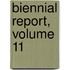 Biennial Report, Volume 11