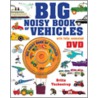 Big Noisy Book Of Vehicles door Britta Teckentrup