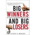 Big Winners And Big Losers