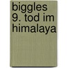 Biggles 9. Tod im Himalaya by Unknown