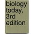 Biology Today, 3rd Edition