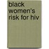 Black Women's Risk For Hiv