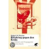 Blitzkrieg gegen den Krebs door Robert N. Proctor