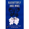 Blue Butterfly Angel Wings by Willa van Gent