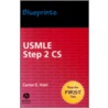 Blueprints Usmle Step 2 Cs by Carter E. Wahl