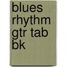 Blues Rhythm Gtr Tab Bk door Keith Wyatt