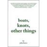 Boats, Knots, Other Things door John Bauer