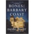 Bones of the Barbary Coast