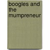 Boogles And The Mumpreneur door Lisa Newton