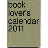 Book Lover's Calendar 2011 door Workman Publishing