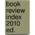 Book Review Index 2010 Ed.